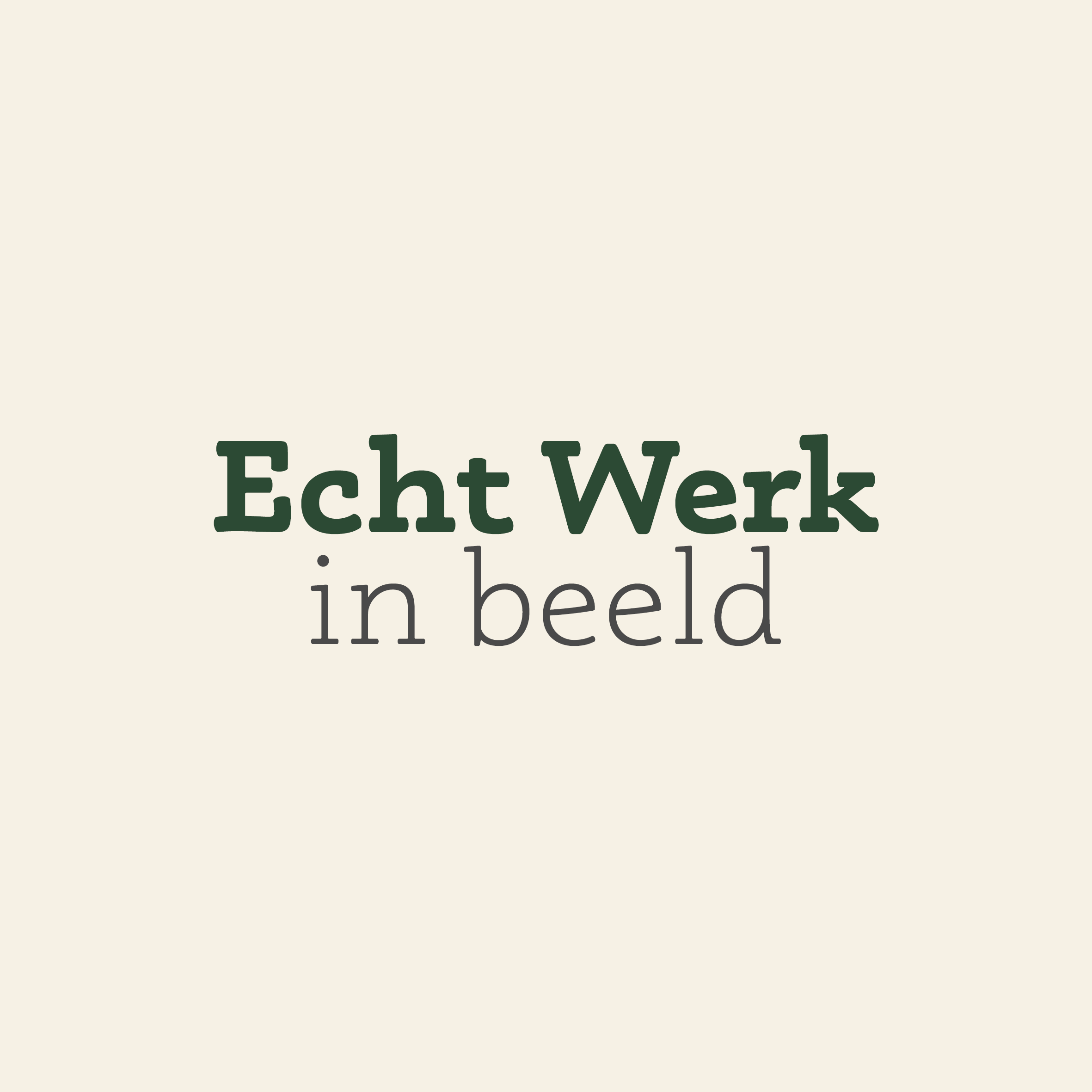 Echt Werk